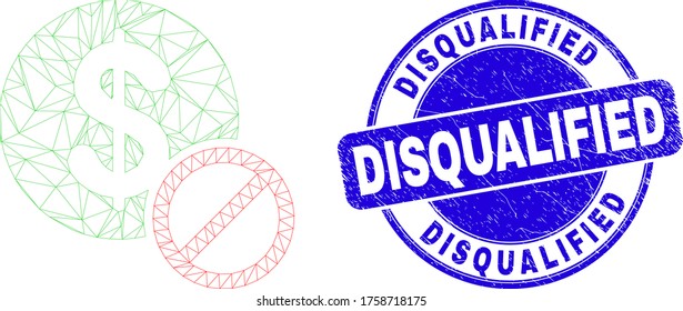 La malla web prohíbe el pictograma en dólares y el sello de sellado descalificado. Sello de grifo redondeado del vector azul con texto descalificado. Modelo poligonal de malla de marco abstracto creado a partir de un icono de dólar prohibido.