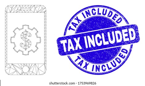 Web mesh mobile banking service pictogram and Tax Included seal. Blue vector round grunge seal with Tax Included message.