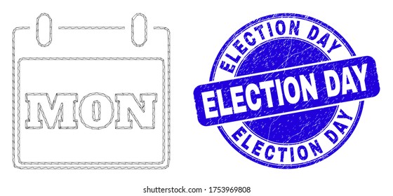 Web mesh monday calendar page icon and Election Day seal stamp. Blue vector rounded scratched seal with Election Day text. Abstract frame mesh polygonal model created from monday calendar page icon.