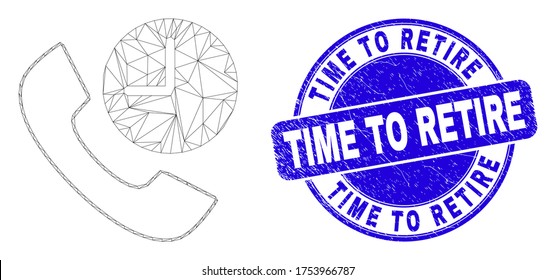 Icono de hora de llamadas de malla web y sello de tiempo para retirar sello. Estampilla rayada redonda de vector azul con el título Tiempo de retirada. Resumen modelo poligonal de malla de marco creado a partir del icono de hora de llamada telefónica.