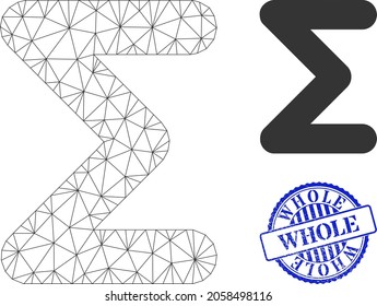 Web net sum vector icon, and blue round WHOLE rubber print. WHOLE imprint uses round template and blue color. Flat 2d carcass created from sum icon. Abstract frame mesh polygonal sum.