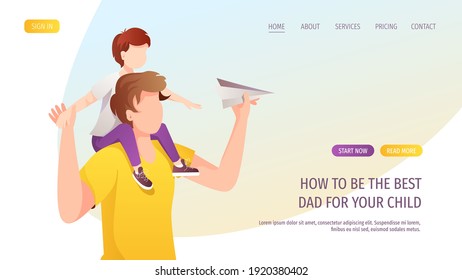 Web page design with Dad and little son on his shoulders. Fatherhood, Parenthood, Childhood, Father's Day Happy family concept. Vector Illustration for poster, banner, website.