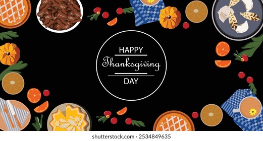 Web page design for Happy Thanksgiving with , stuffing, casserole, pumpkin pie, oranges ,cranberries and plates on the black background. Vector illustration for banner, poster, website.