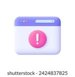 Web page with exclamation sign. Website window alert notification. Alert, warning and danger concept. 3d vector icon. Cartoon minimal style.