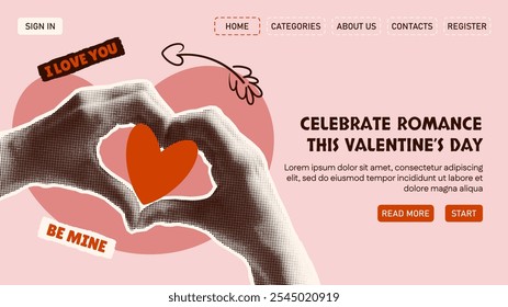 Web page with halftone hands forming a heart shape. Valentine’s Day site design in a collage style. Text stickers. Hand elements on torn paper. Design theme in a Y2K style. Love, emotions, heart