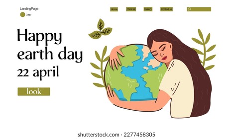 Web page. World Earth Day Nature lover, ecology friendly lifestyle , girl embracing the planet Earth with green eco energy environmental protection Concept , Flat vector illustration