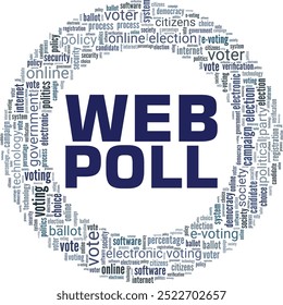 Web Poll word cloud conceptual design isolated on white background.