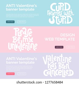 Web or print banners design template with hand drawn vector lettering. Anti Saint Valentine Day, Singles Day slogan stylized typography. Black humor quote for a party, social media. Horizontal layout.