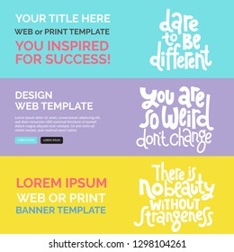 Web or print banners design template with hand drawn vector lettering. Comic phrases about weird people in the style of black humor. Modern horizontal layout, slogan stylized typography.