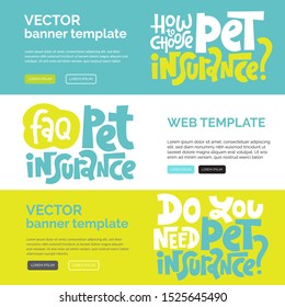 Web or print banners set template with hand drawn lettering about insurance of domestic, farm, exotic animals, veterinary bills, treatment for presentation, social media. Modern typography layout.