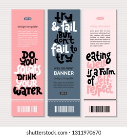 Web or print vertical banners design template with hand drawn lettering about fitness, inspiration to lose weight. Stylized typography quote to keep inspired for success. Clean minimalistic concept. 