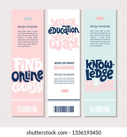 Web or print vertical banners design template with hand drawn lettering about online education, language course, inspiration to start learning. Stylized typography quote. Clean minimalistic concept. 