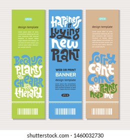 Web or print vertical banners design template with hand drawn lettering about growing domestic plants. Stylized typography quote for flower and plant shop. Clean minimalistic concept. 