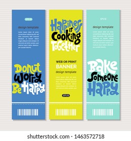 Web or print vertical banners design template with hand drawn lettering about food preparation. Great handwritten typography for healthy magazines, cooking web sites and restaurant newsletters.