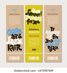 Web or print vertical banners design template with unique hand drawn lettering about vacation, holidays. Stylized typography quote. Clean minimalistic concept