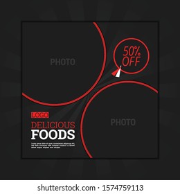 Web And Social Media Ad Post Square Template For Foods, Fast Food, Burger, Pizza, Restaurant Business  