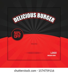 Web And Social Media Ad Post Square Template For Foods, Fast Food, Burger, Pizza, Restaurant Business  