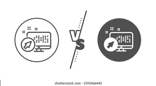 Web system sign. Versus concept. Computer line icon. Monitor symbol. Line vs classic web system icon. Vector