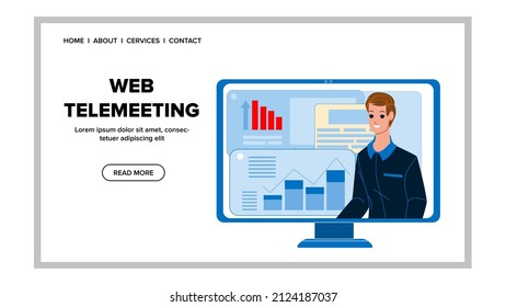 Web telemeeting conference online. mobile business call. internet telecommunication character web flat cartoon illustration