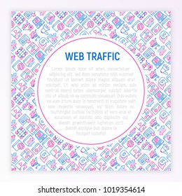 Web traffic concept with thin line icons: SEO technology, data exchange, sync, click, mobile backup, traffic speed, sales growth. Modern vector illustration for banner, print media, web page. 
