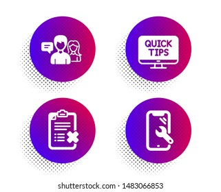 Web tutorials, Reject checklist and People talking icons simple set. Halftone dots button. Smartphone repair sign. Quick tips, Decline file, Contact service. Phone recovery. Technology set. Vector