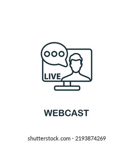 Webcast icon. Line simple Streaming icon for templates, web design and infographics