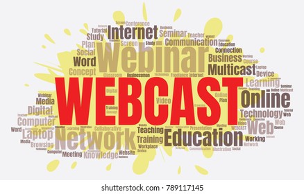 Webcast or Web Conference Word Cloud. Webinar Collage or Multicast Concept Vector Illustration