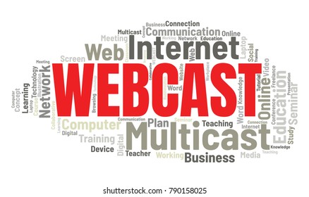 Webcast or Web Conference Word Cloud. Webinar Collage or Multicast Concept Vector Illustration