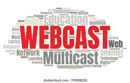 Webcast or Web Conference Word Cloud. Webinar Collage or Multicast Concept Vector Illustration