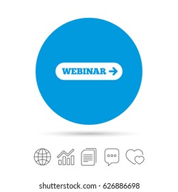 Webinar with arrow sign icon. Web study symbol. Website e-learning navigation. Copy files, chat speech bubble and chart web icons. Vector
