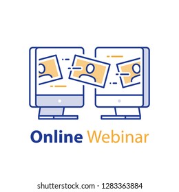 Webinar concept, online communication, internet seminar, web meeting, distant learning, viral video, social media, fast training course, vector line icon