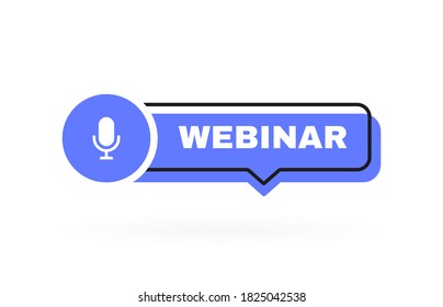 Webinar geometric badge with microphone emblem. Modern flat style vector illustration.
