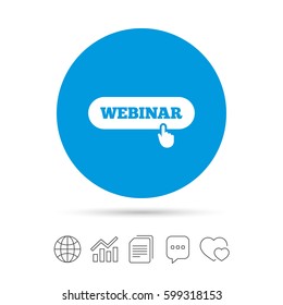 Webinar hand pointer sign icon. Web study symbol. Website e-learning navigation. Copy files, chat speech bubble and chart web icons. Vector