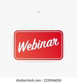 Webinar hanging sign on white background. Sign for door. Vector stock illustration.