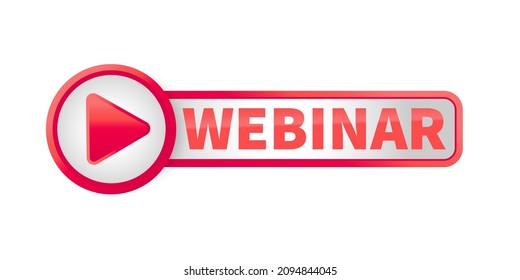 Webinar Icon, flat design style with red glossy play button. Vector illustration.