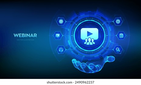 Webinar icon in wireframe hand. Internet conference. Web based seminar. Distance Learning. E-learning Training business technology Concept on virtual screen. Vector illustration.