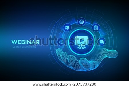 Webinar icon in wireframe hand. Internet conference. Web based seminar. Distance Learning. E-learning Training business technology Concept on virtual screen. Vector illustration.