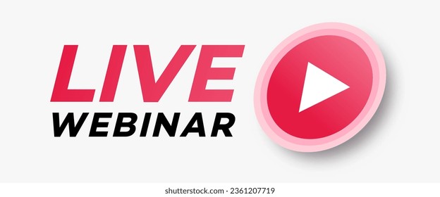 Webinar live emblem with button isolated