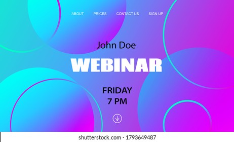 Webinar vector template. Mock up for busines conference announcement. Abstract colorful gradient spheres background