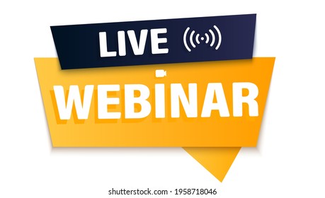 Webinar, video broadcast. Seminar live. Baner, badge, sticker of online training, live lessons. Business education
 Internet conference. Vector image.