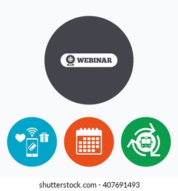 Webinar web camera sign icon. Online Web study symbol. Website e-learning navigation. Mobile payments, calendar and wifi icons. Bus shuttle.