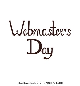 Webmaster's day design for banner, print, poster and card. Hand-lettering.