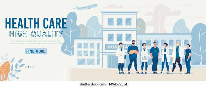 Webpage Presents Information about High Quality Healthcare at New Modern Clinic. Cartoon Professional Medical Staff People Character Standing in Hospital Yard Welcome Patient. Vector Flat Illustration