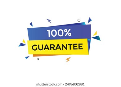 website, 100% guarantee, button, learn, stay, tuned, level, sign, speech, bubble  banner, modern, symbol, click. 
