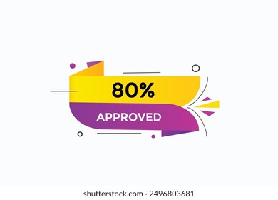 website, 80% approved, button, learn, stay, tuned, level, sign, speech, bubble  banner, modern, symbol, click. 
