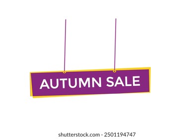 website, autumn sale,  button, learn, stay, tuned, level, sign, speech, bubble  banner, modern, symbol, click. 