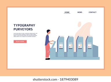 Website banner advertising services of typography purveyors with cartoon man character working with offset polygraphy equipment, flat vector illustration.