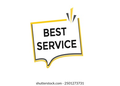 website, best service,  button, learn, stay, tuned, level, sign, speech, bubble  banner, modern, symbol, click. 
