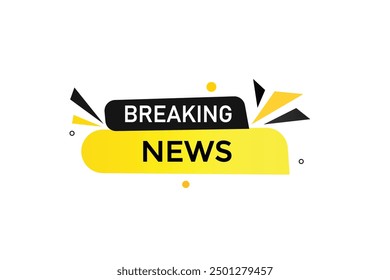 website, breaking news,  button, learn, stay, template, tuned, design, level, sign, speech, bubble  banner, modern, symbol, click. 
