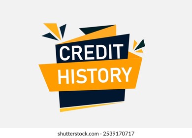 website, credit history, button, learn, stay, template, tuned, design, level, sign, speech, bubble  banner, modern, symbol, click. 

